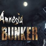 AMNESIA: THE BUNKER