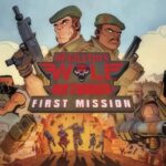 OPERATION WOLF RETURNS: FIRST MISSION