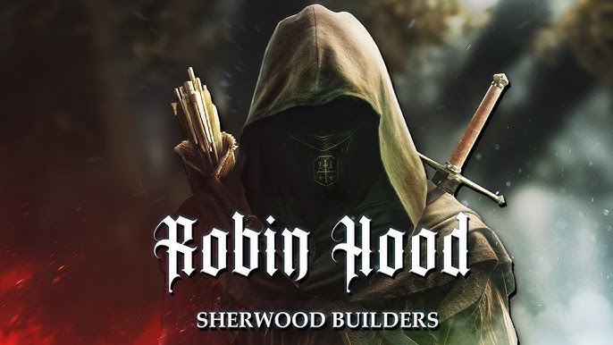 12 ROBIN HOOD – SHERWOOD BUILDERS (2024) - Imagen 1