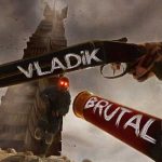 VLADiK BRUTAL (2024)