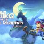 MIKA AND THE WITCH’S MOUNTAIN (2024) [ACCESO ANTICIPADO]