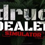 DRUG DEALER SIMULATOR (2020)